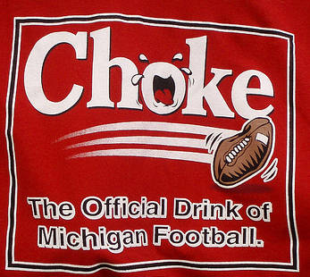 Choke Cola...the official drink of UM football.