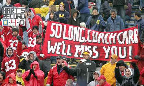 Ohio State fans will miss Carr and showed it with a sign in Ann Arbor, Saturday November 17, 2007